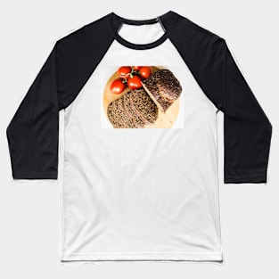 Bread and Tomatoes Baseball T-Shirt